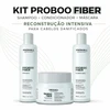 Kit Reconstrução Intensiva Proboo Fiber Prohall Shampoo, Condicionador e Máscara 300ml/300g