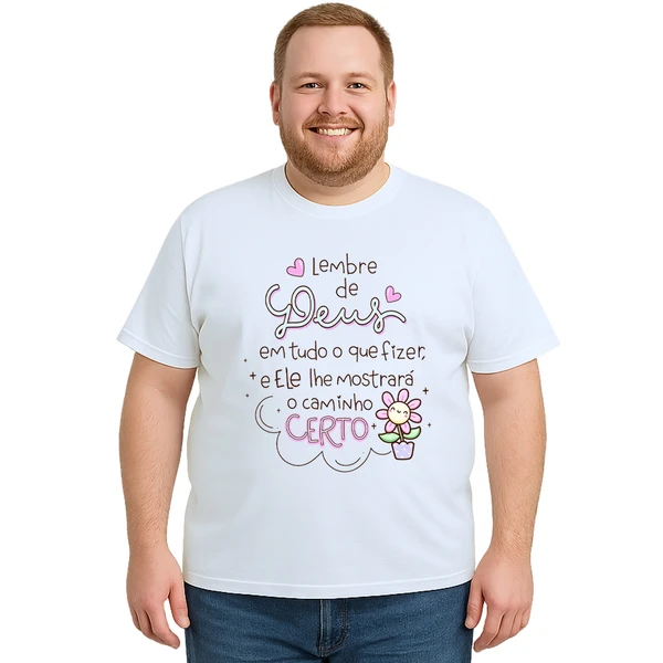 Camiseta Deus Mostrará o Caminho Estampa Personalizada
