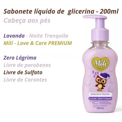 Sabonete líquido de glicerina  Lavanda  Mili  Love &amp; Care Premium 200 ml  Zero Lágrimas, Zero Sulfato, Zero Corante