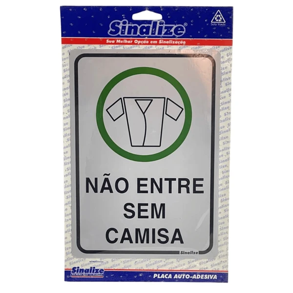 Placa Sinalize Não Entre Sem Camisa 23x16 cm