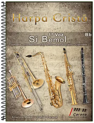 Harpa Cristã Sibemol Solo Primeira Voz - Maestro Carana