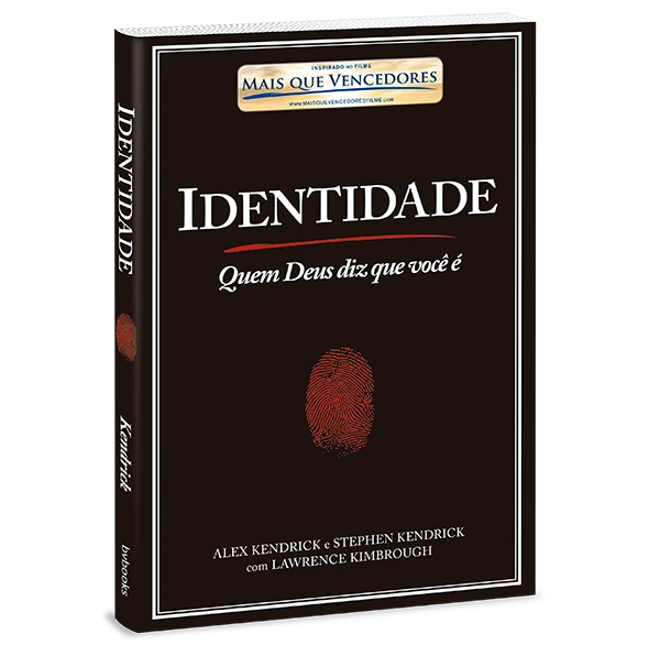 Identidade - Stephen e Alex Kendrick com Laurence Kimbrough