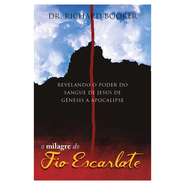 O Milagre do Fio Escarlate - Dr. Richard Booker