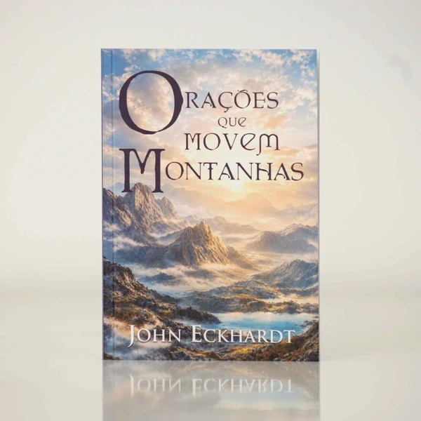 Orações que Movem Montanhas